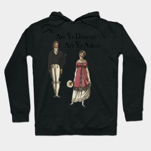 Are Ye Dancin? Hoodie